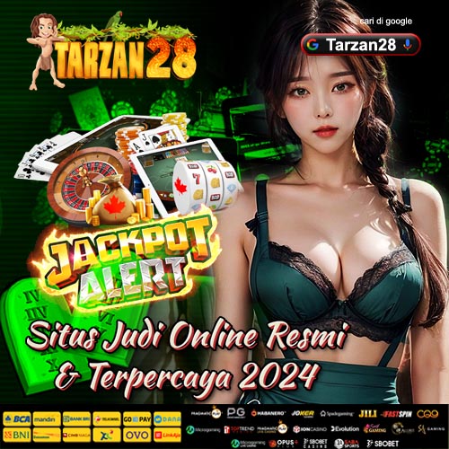 Tarzan28: Main Slot Agen Situs Slot Gacor Resmi Terpercaya